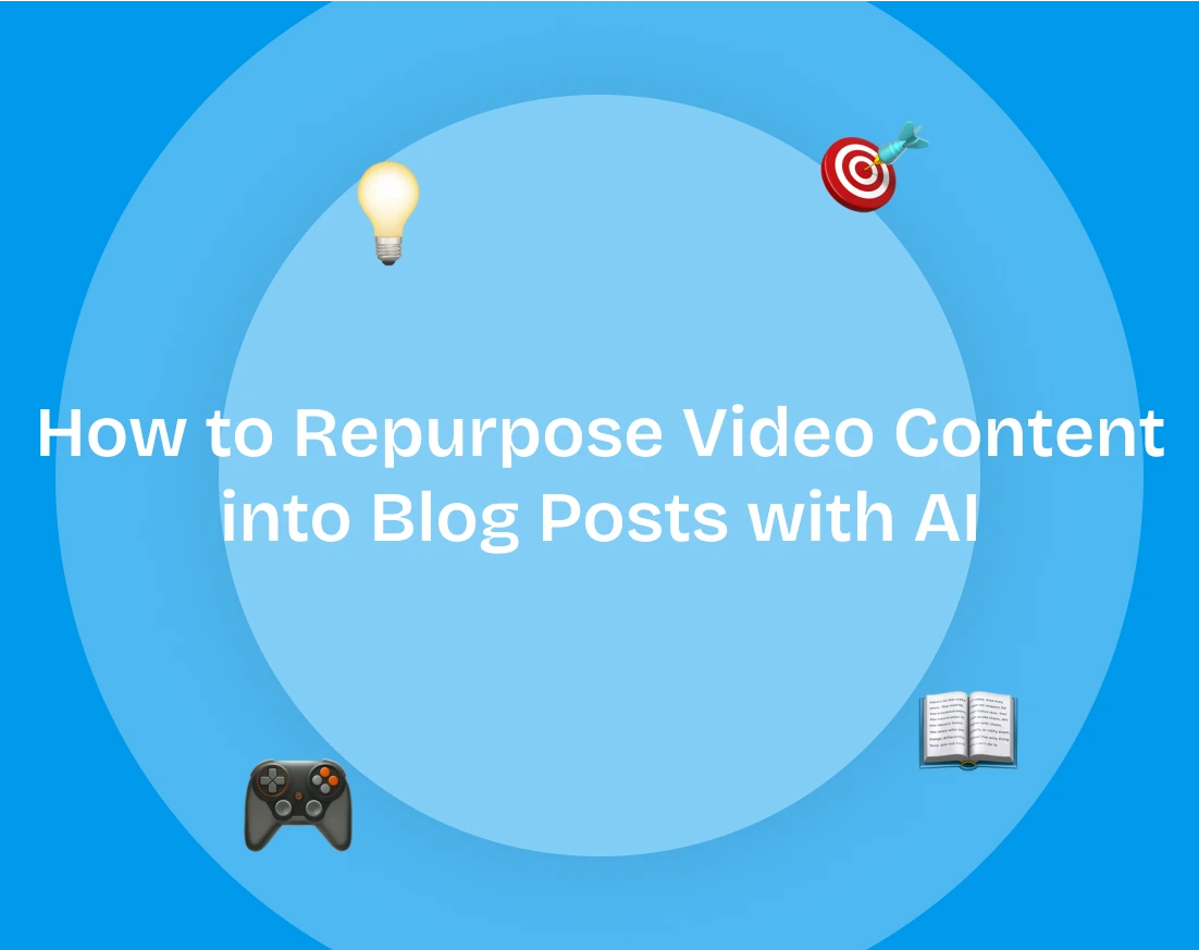 How to repurpose video content into blog posts with AI